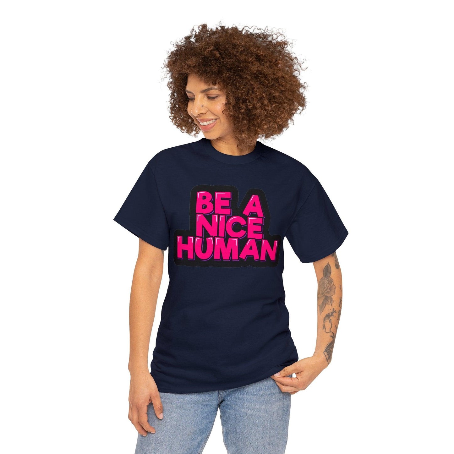 Be A Nice Human Unisex Heavy Cotton Tee