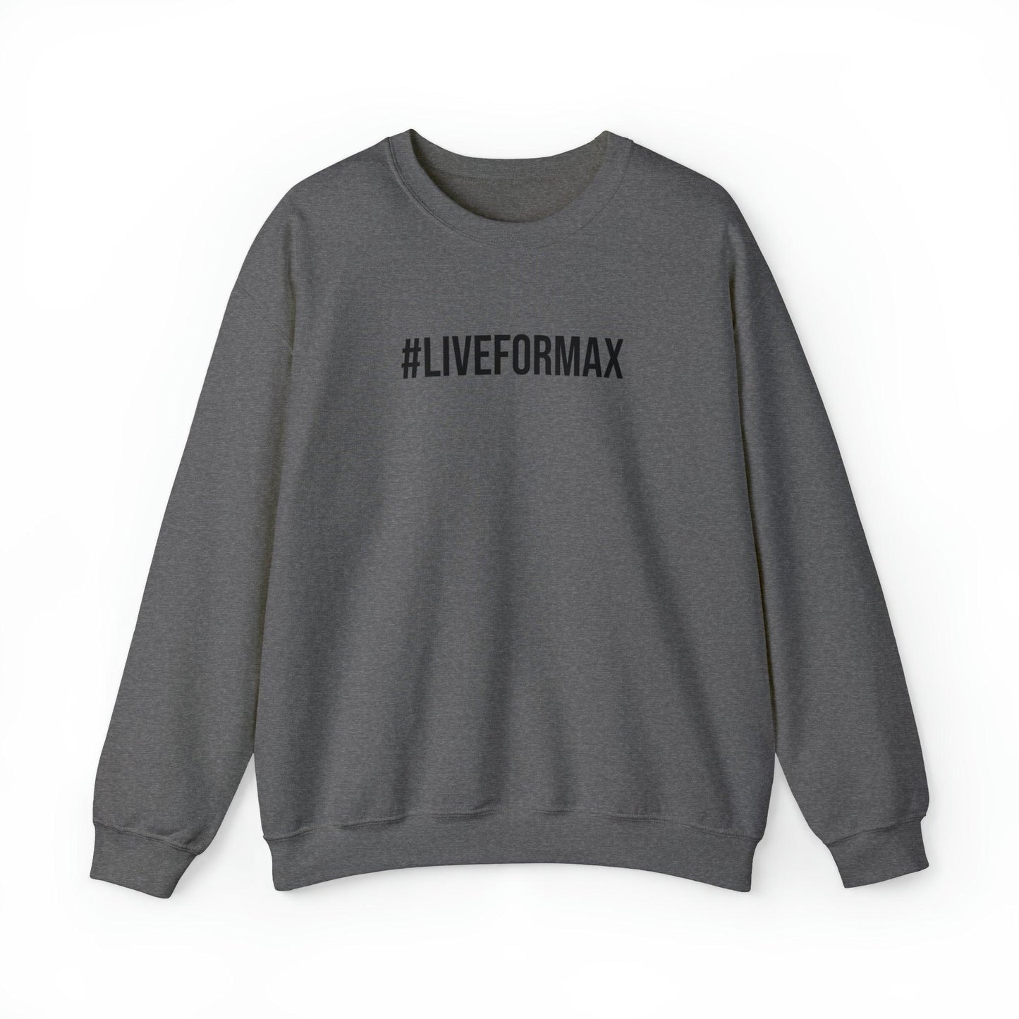 #LIVEFORMAX Unisex Heavy Blend™ Crewneck Sweatshirt