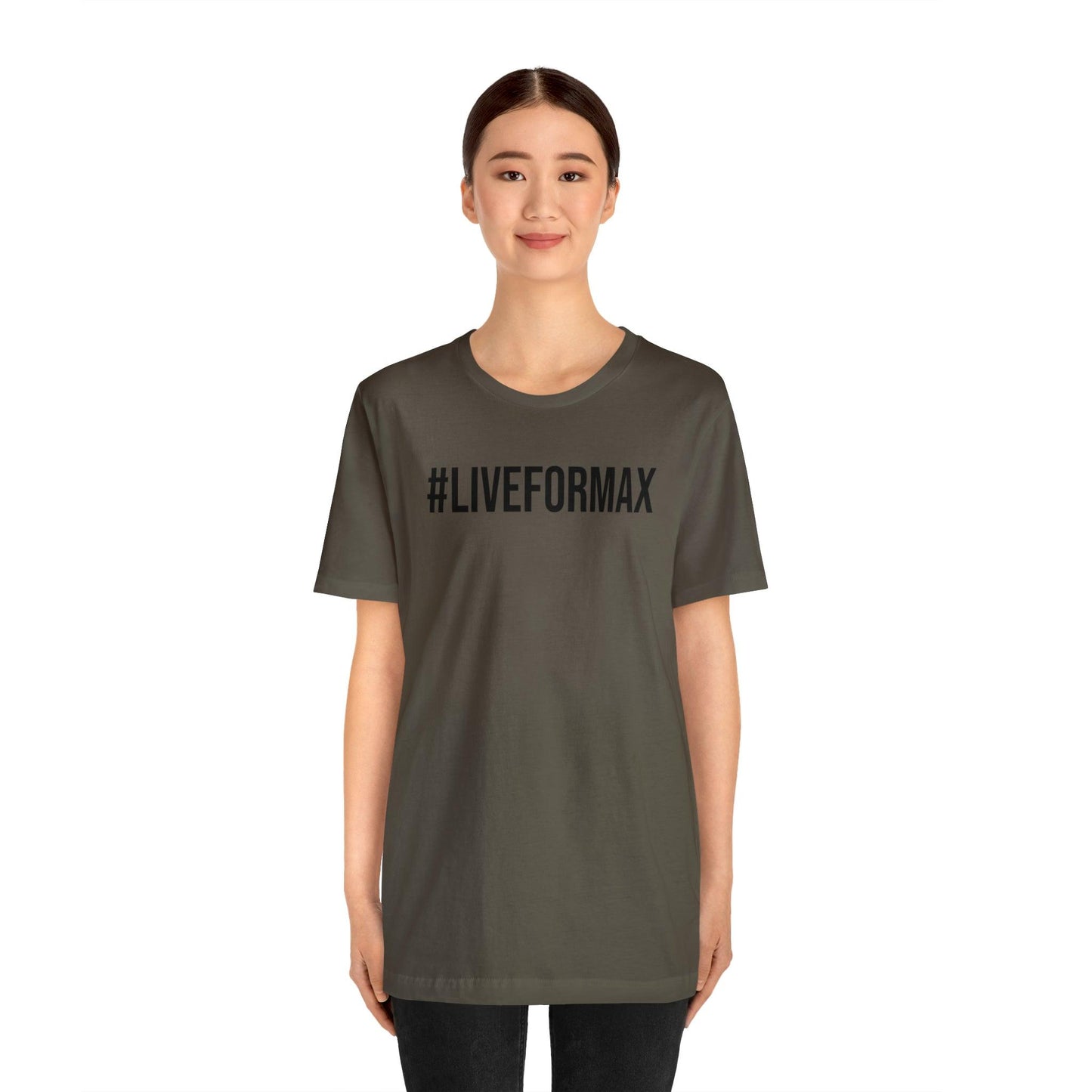 #LIVEFORMAX Unisex Jersey Short Sleeve Tee