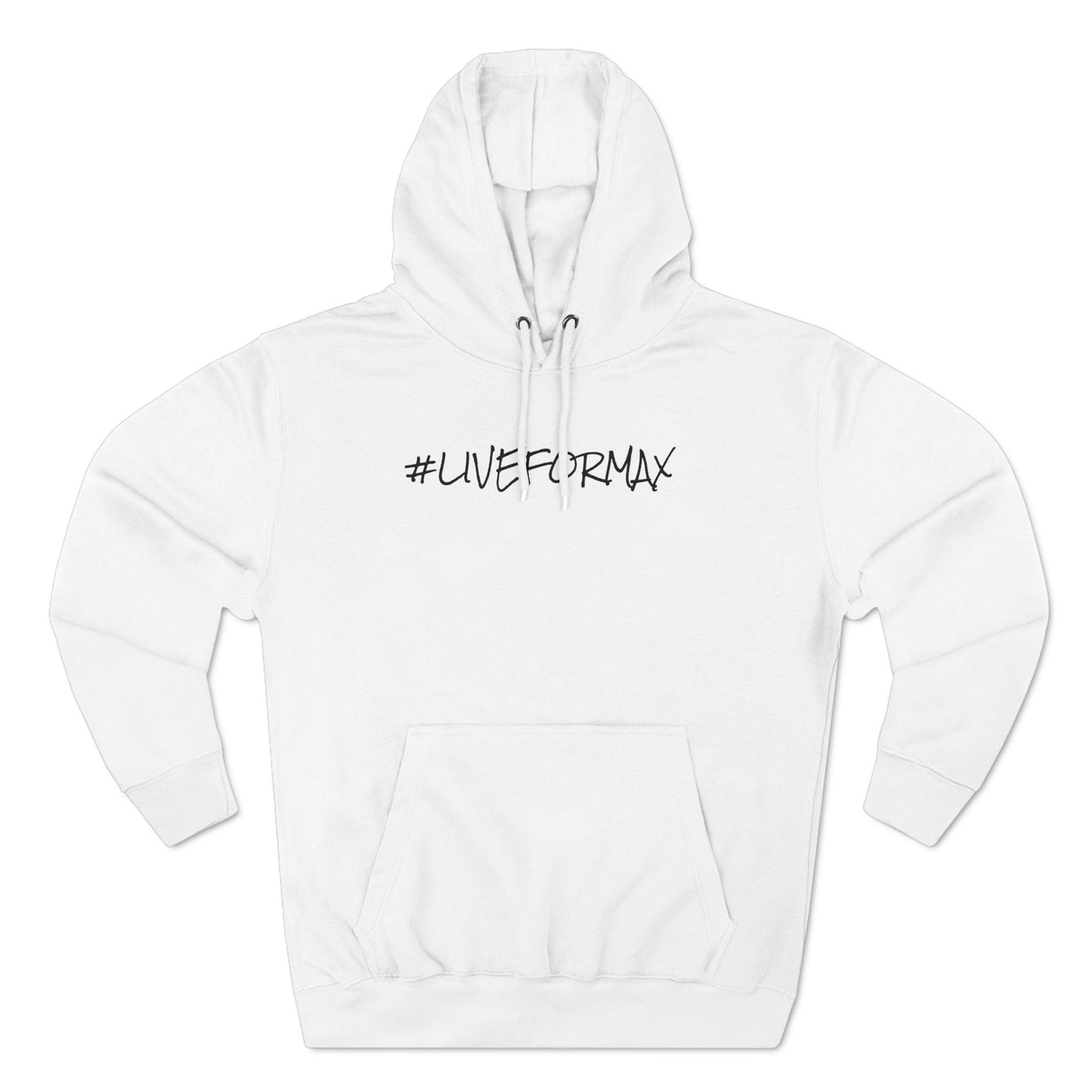 #LIVEFORMAX Unisex Premium Pullover Hoodie