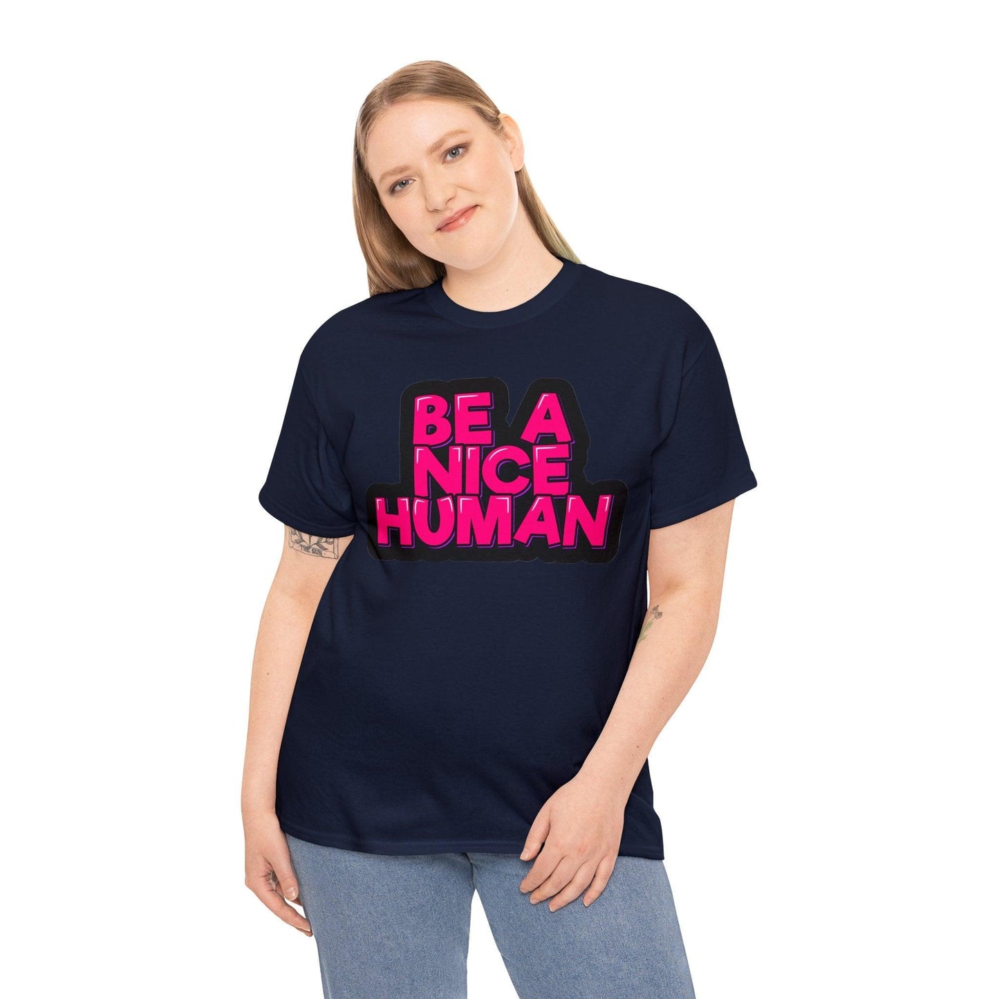 Be A Nice Human Unisex Heavy Cotton Tee