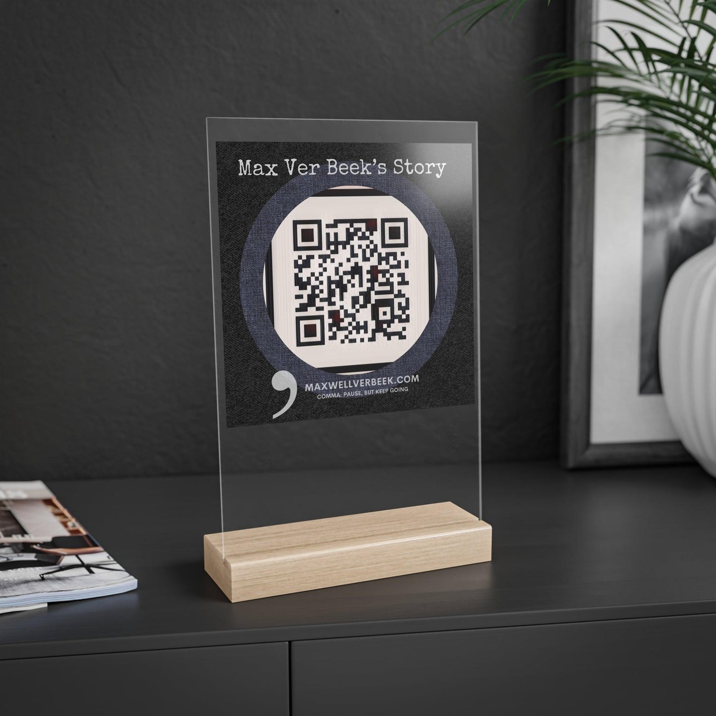 Max Ver Beek QR Code Acrylic Sign with Wooden Stand