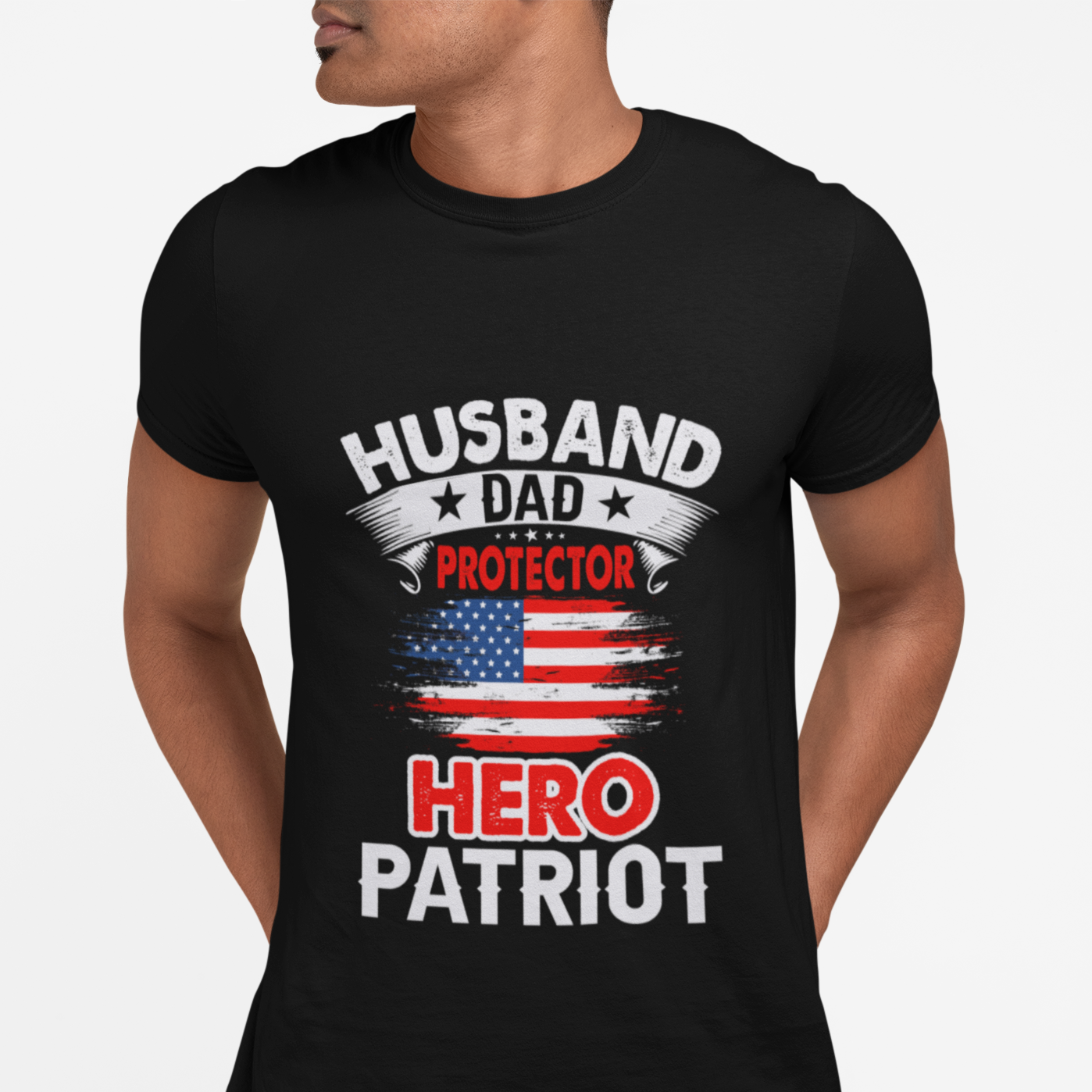 Husband, Dad, Protector, Hero, Patriot Short Sleeve T Shirt