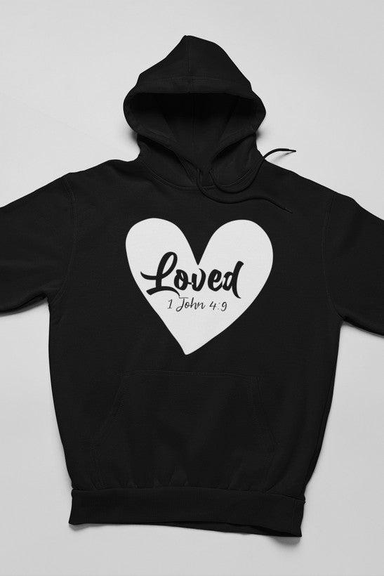 Loved 1 John 4:9 Hoodie