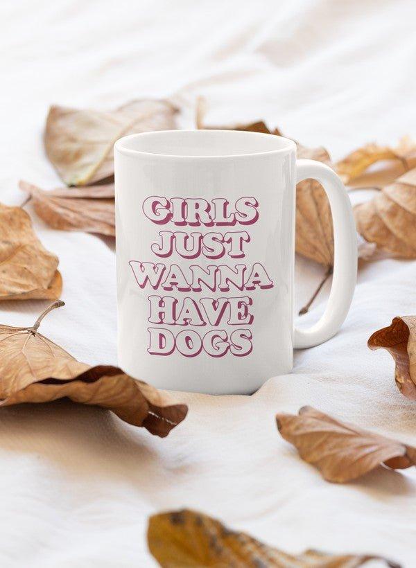 Girls Just Wanna Have Dogs Mug - MaxwellVerBeek.com